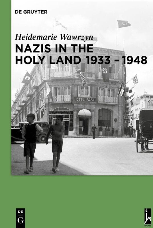 Vorderes Coverbild Nazis in the Holy Land 1933-1948