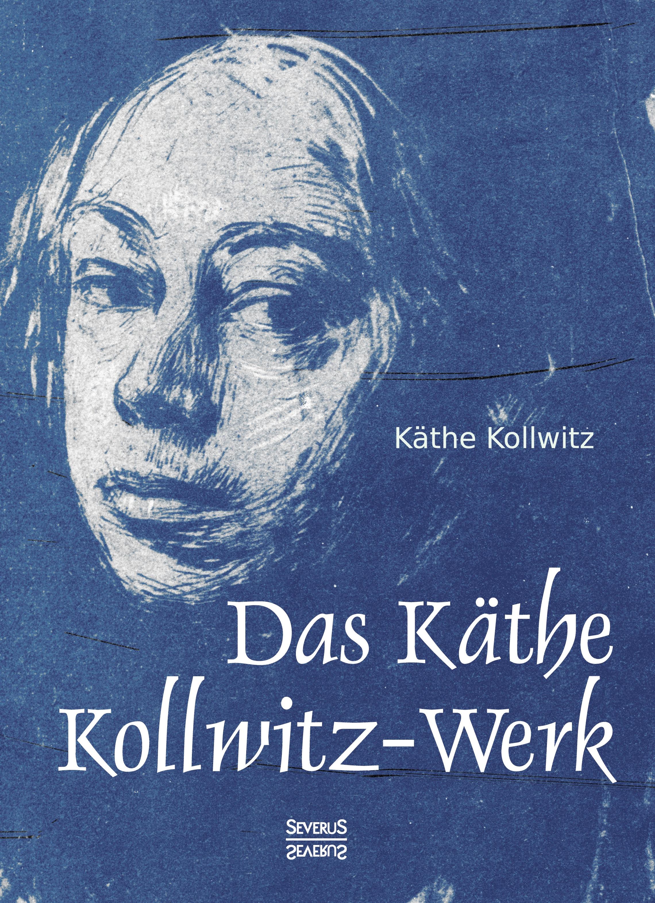 Vorderes Coverbild Das Käthe Kollwitz-Werk