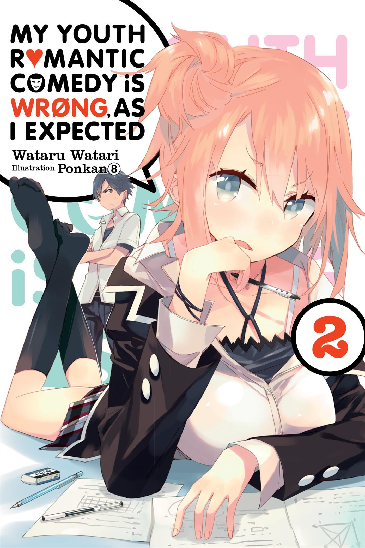 Vorderes Coverbild My Youth Romantic Comedy Is Wrong, as I Expected, Vol. 2 (Light Novel)