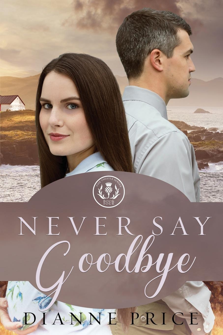 Vorderes Coverbild Never Say Goodbye