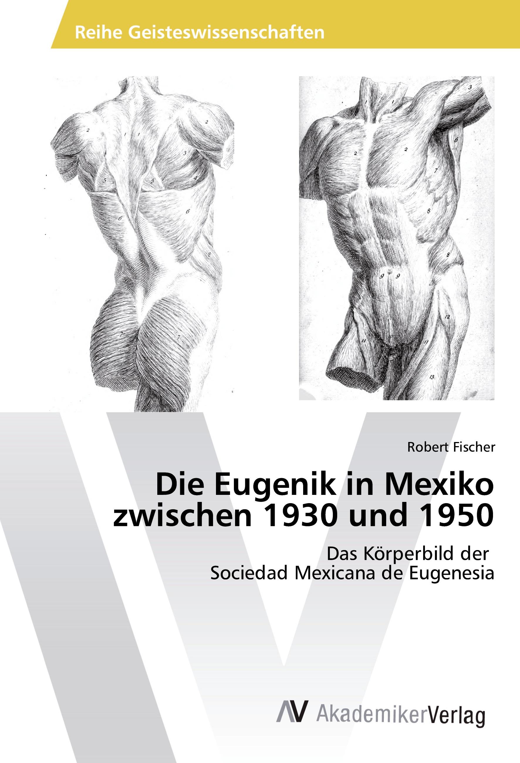 Vorderes Coverbild Die Eugenik in Mexiko zwischen 1930 und 1950