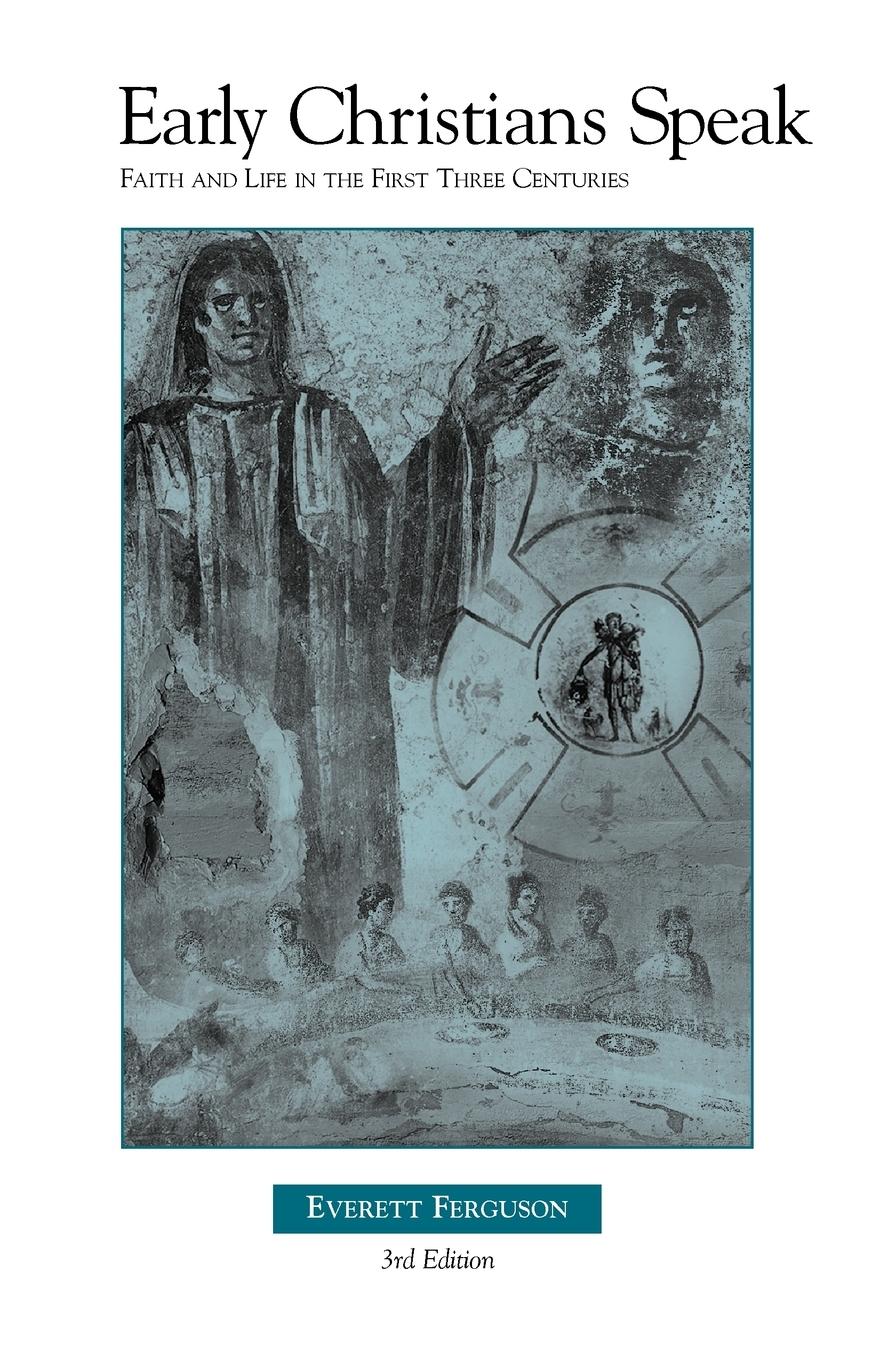 Vorderes Coverbild Early Christians Speak volume 1