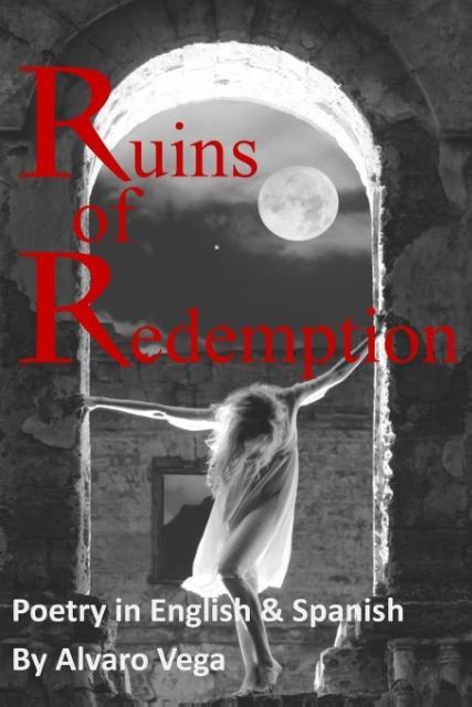 Vorderes Coverbild Ruins of Redemption Poetry in English and Spanish