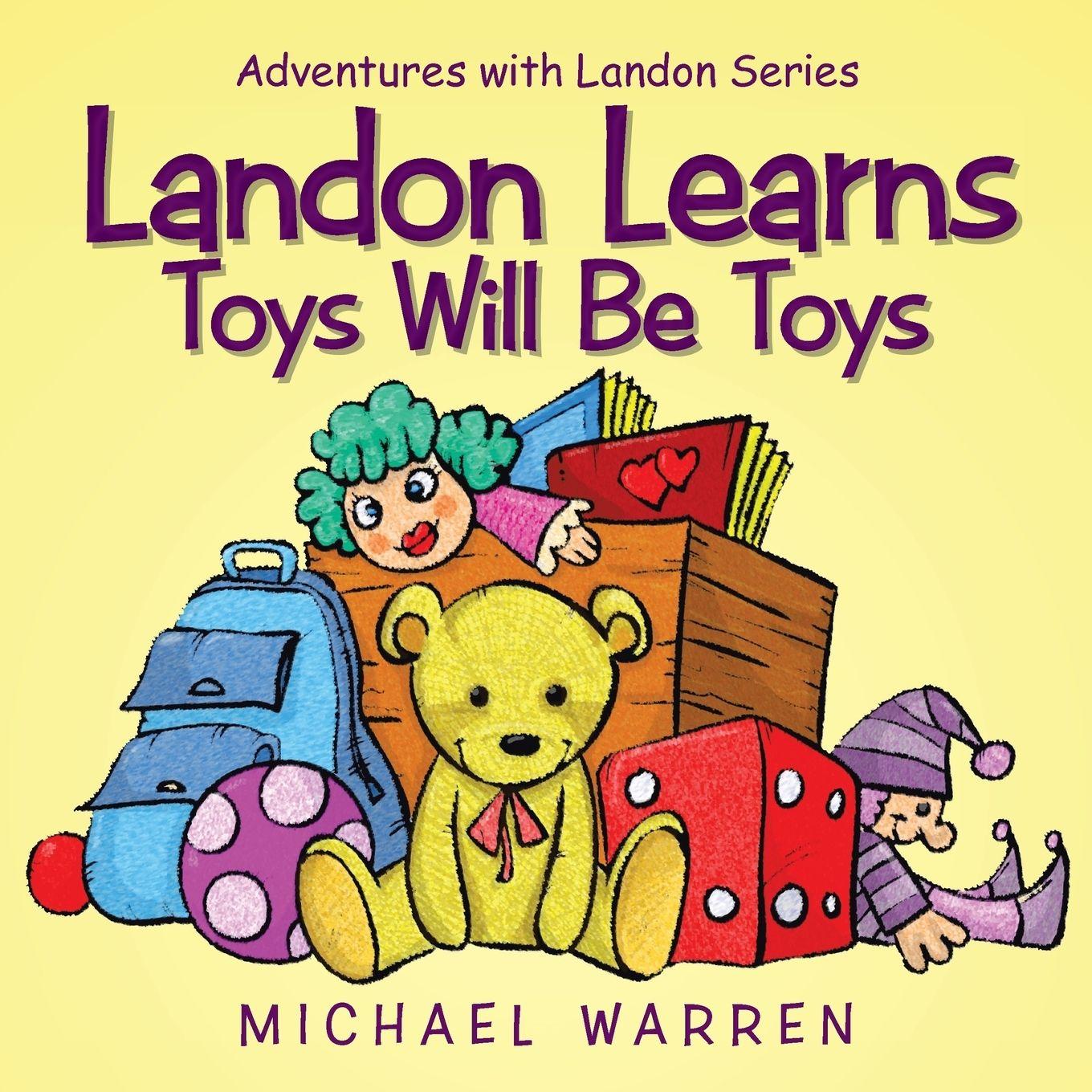 Vorderes Coverbild Landon Learns Toys Will Be Toys