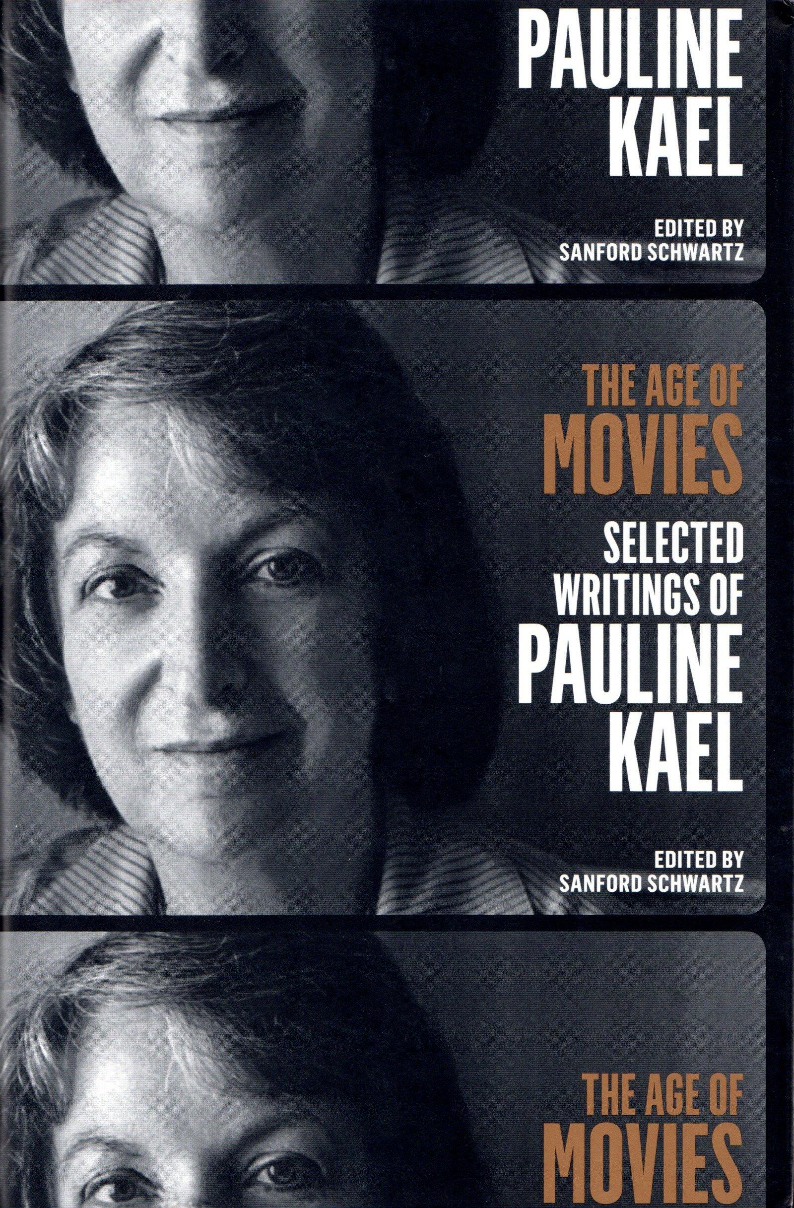 Vorderes Coverbild The Age of Movies: Selected Writings of Pauline Kael