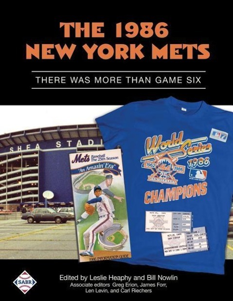 Vorderes Coverbild The 1986 New York Mets: There Was More Than Game Six
