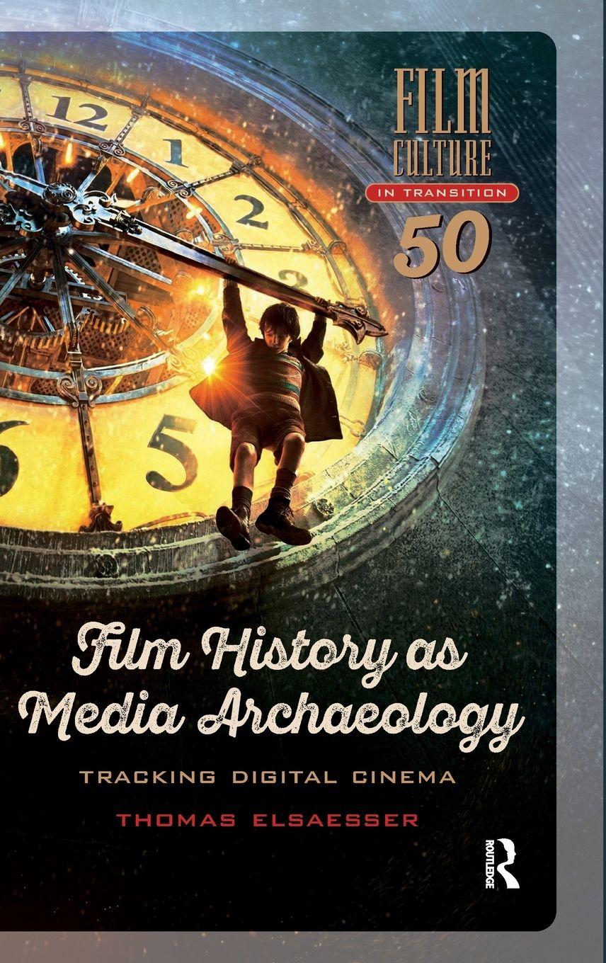 Vorderes Coverbild Film History as Media Archaeology