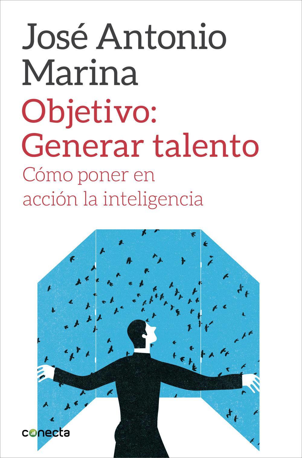 Vorderes Coverbild Objetivo, generar talento : cómo poner en acción la inteligencia