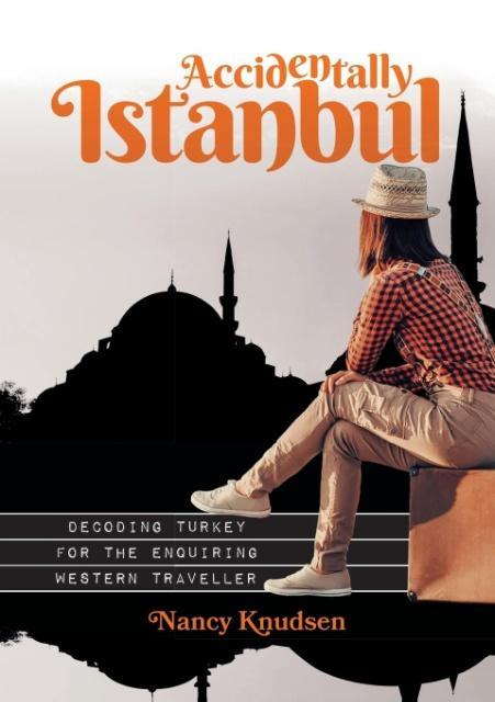 Vorderes Coverbild Accidentally Istanbul