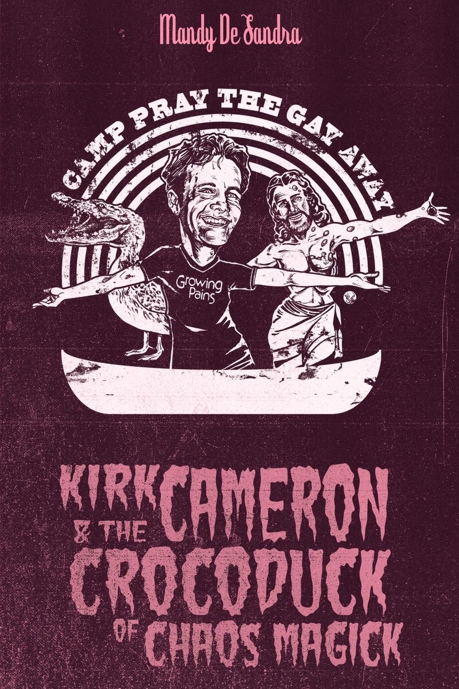 Vorderes Coverbild Kirk Cameron & The Crocoduck of Chaos Magick