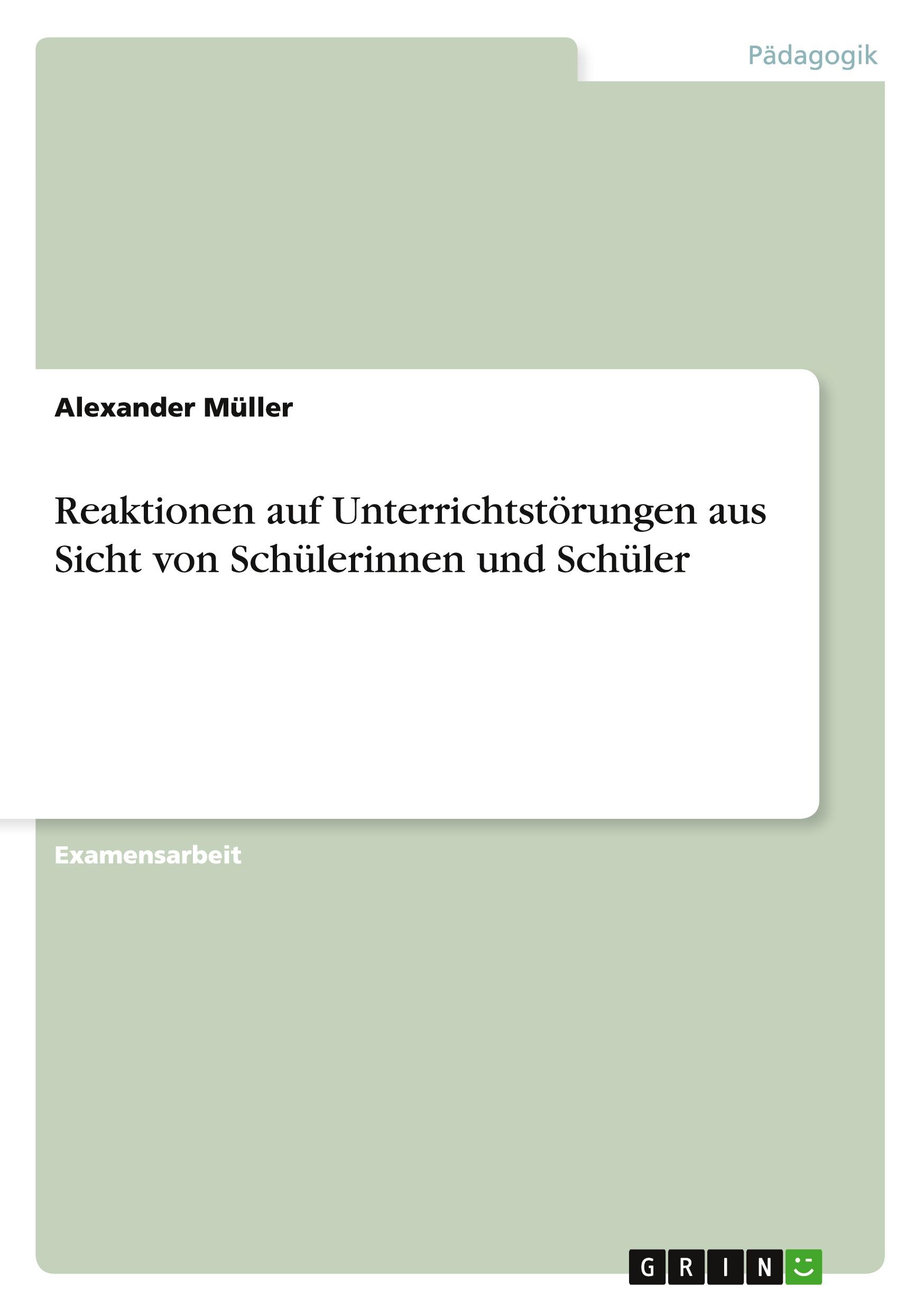 Vorderes Coverbild Reaktionen auf Unterrichtstörungen aus Sicht von Schülerinnen und Schüler