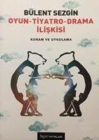 Vorderes Coverbild Oyun Tiyatro Drama Iliskisi Kuram ve Uygulama