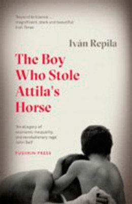 Vorderes Coverbild The Boy Who Stole Attila's Horse