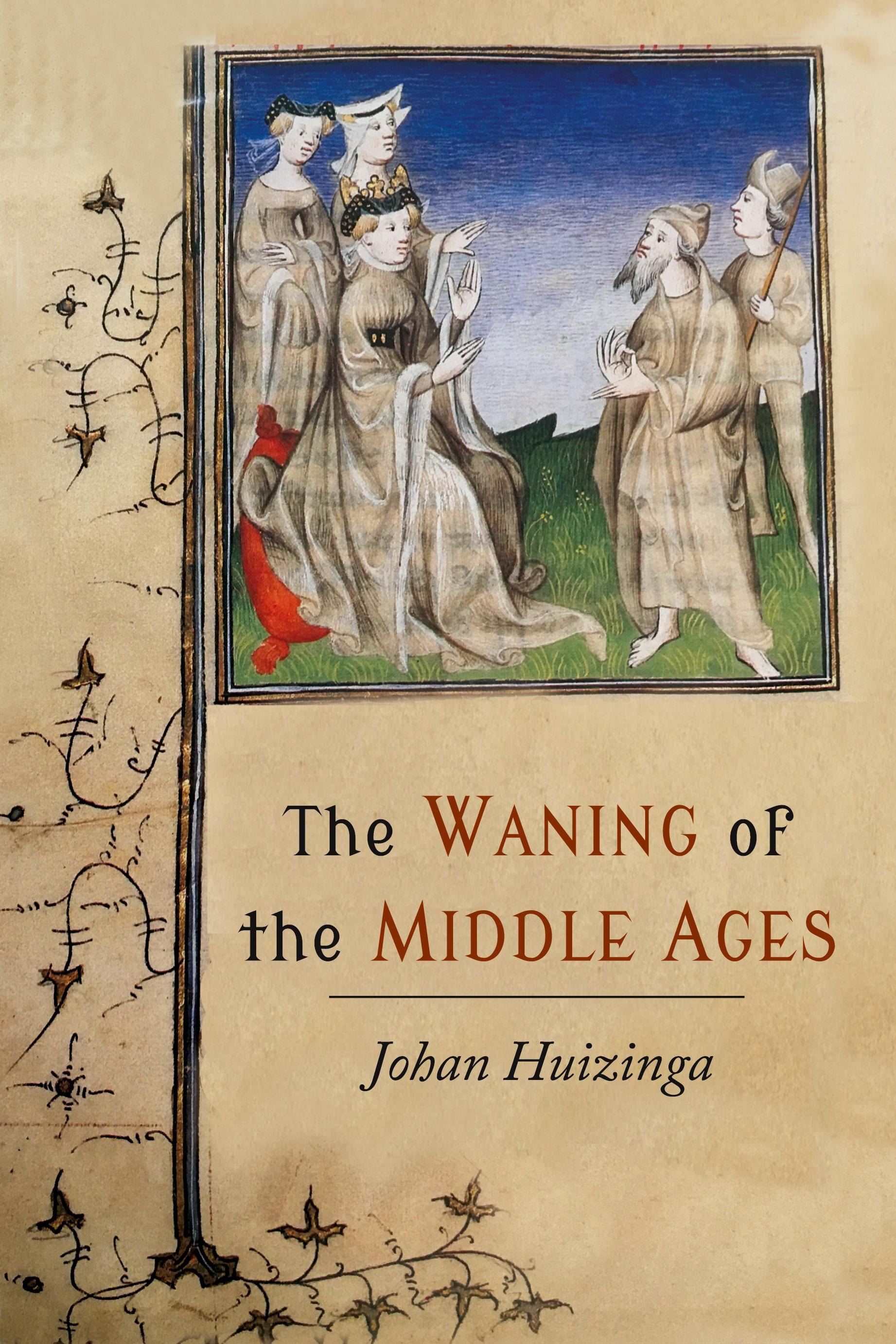 Vorderes Coverbild The Waning of the Middle Ages