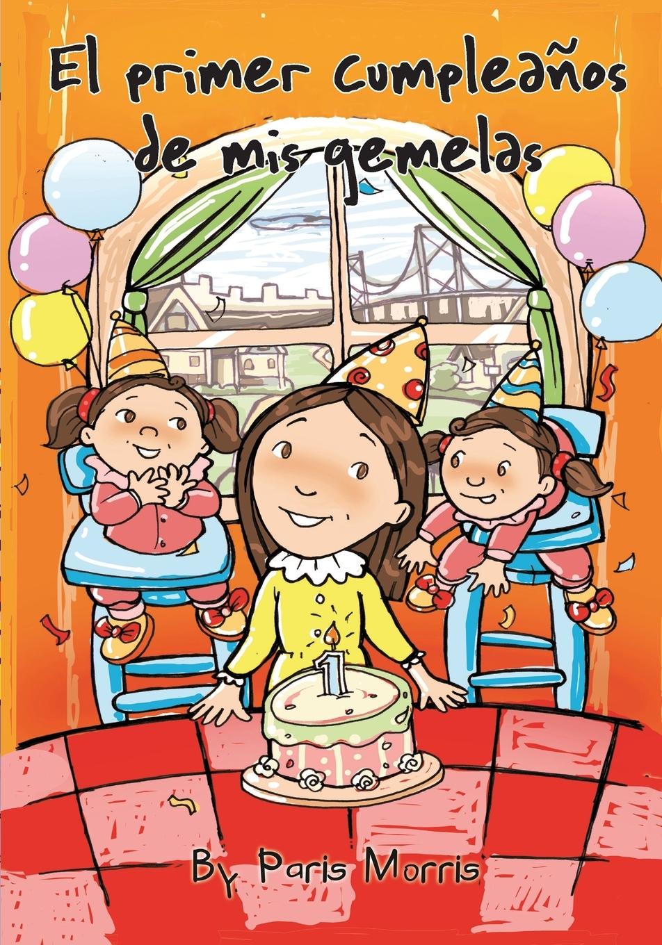 Vorderes Coverbild El primer cumpleaños de mis gemelas