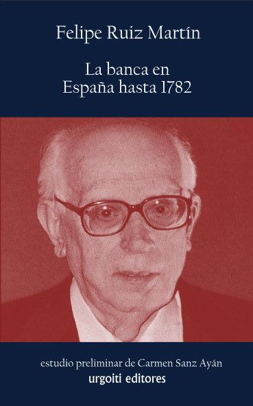 Vorderes Coverbild La banca en España hasta 1782