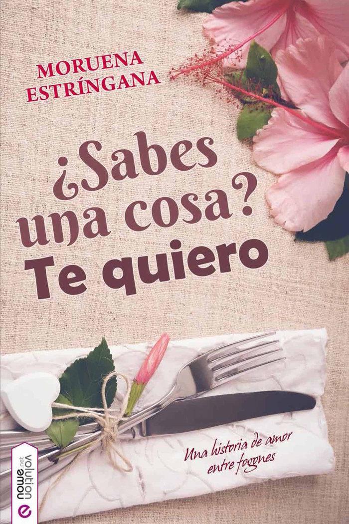 Vorderes Coverbild ¿Sabes una cosa? te quiero