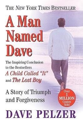 Vorderes Coverbild A Man Named Dave: A Story of Triumph and Forgiveness