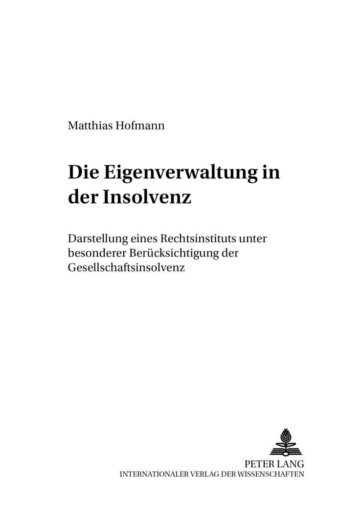 Vorderes Coverbild Die Eigenverwaltung in der Insolvenz