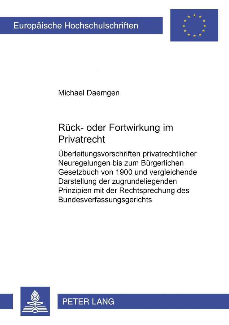 Vorderes Coverbild Rück- oder Fortwirkung im Privatrecht