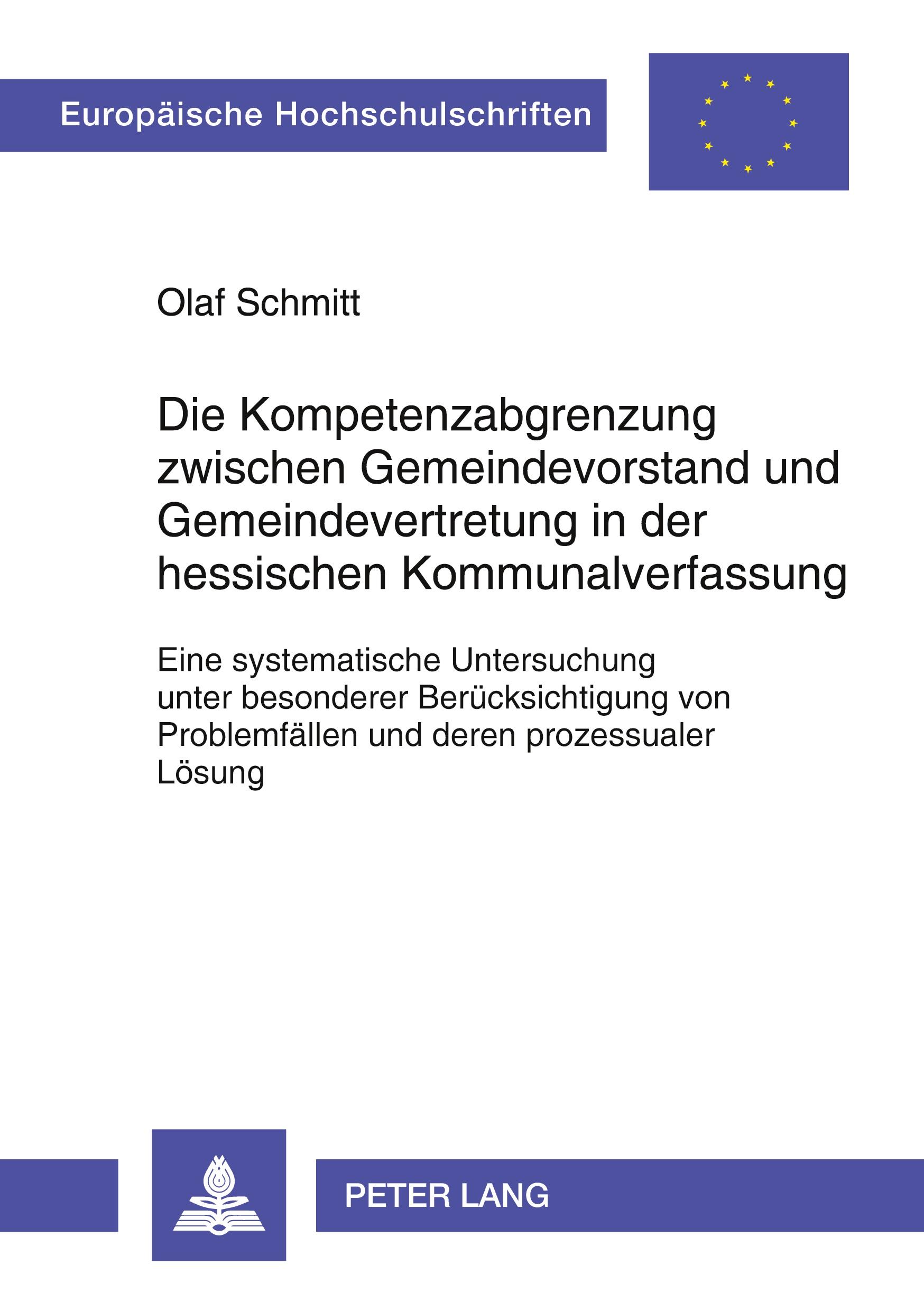 Vorderes Coverbild Die Kompetenzabgrenzung zwischen Gemeindevorstand und Gemeindevertretung in der hessischen Kommunalverfassung