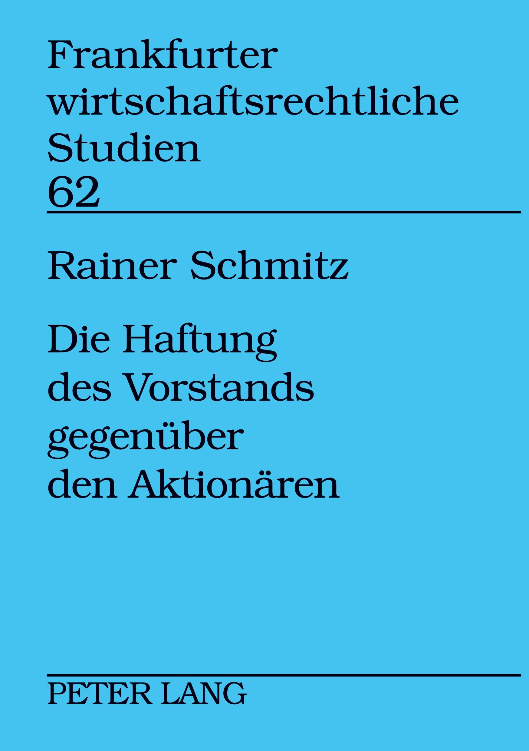 Vorderes Coverbild Die Haftung des Vorstands gegenüber den Aktionären