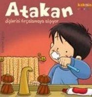 Vorderes Coverbild Atakan Dislerini Fircalamaya Calisiyor