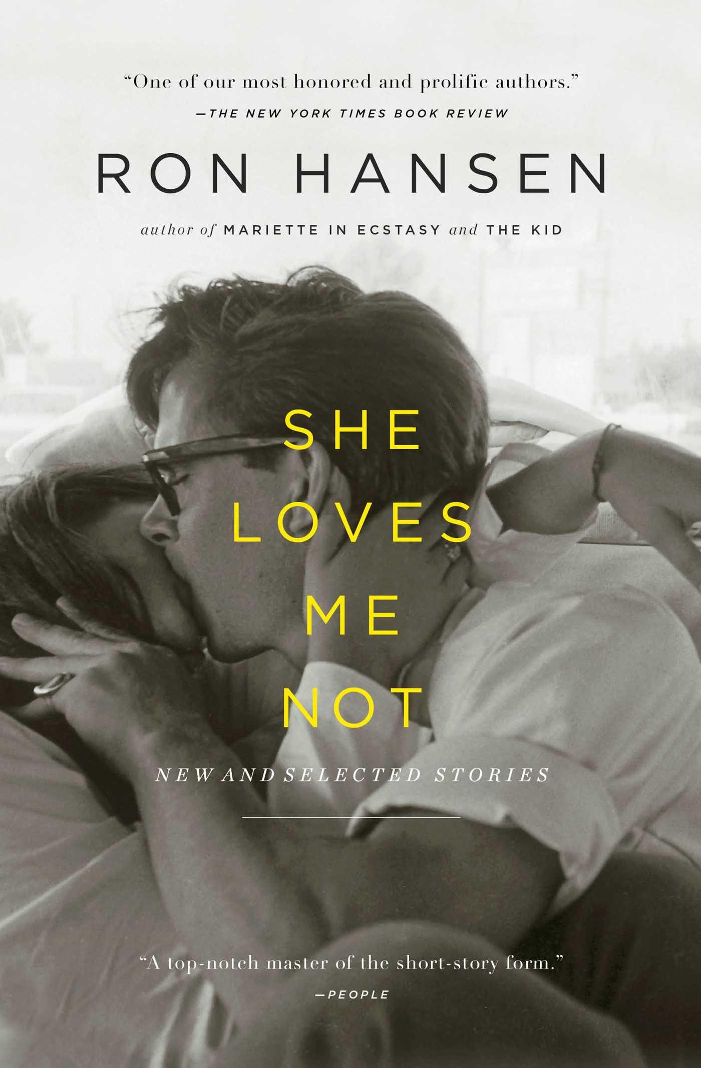 Vorderes Coverbild She Loves Me Not: New and Selected Stories