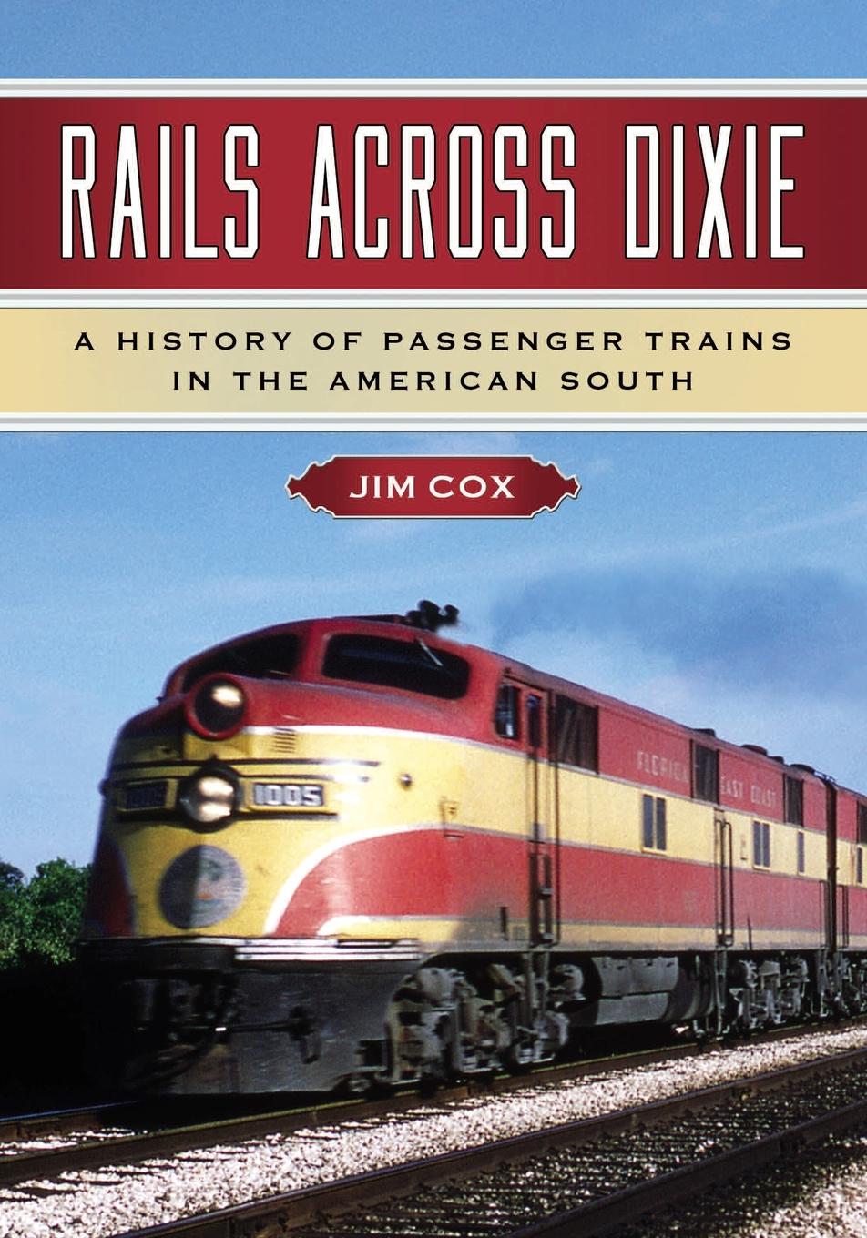 Vorderes Coverbild Rails Across Dixie