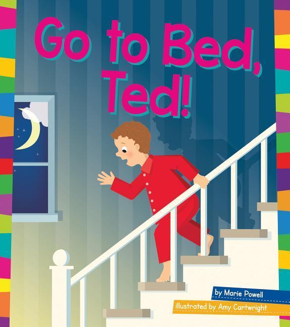 Vorderes Coverbild Go to Bed, Ted!