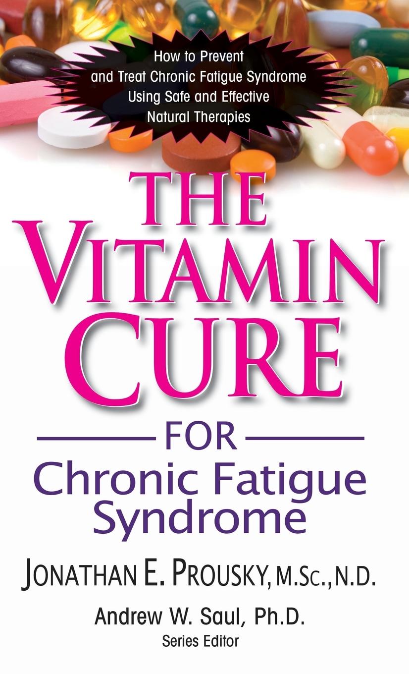 Vorderes Coverbild The Vitamin Cure for Chronic Fatigue Syndrome
