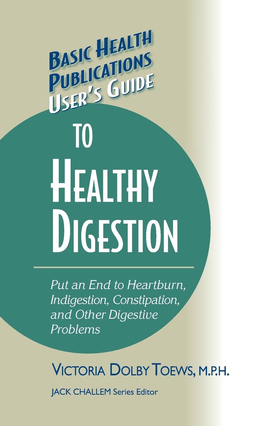 Vorderes Coverbild User's Guide to Healthy Digestion