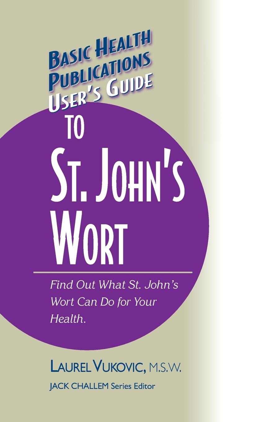 Vorderes Coverbild User's Guide to St. John's Wort