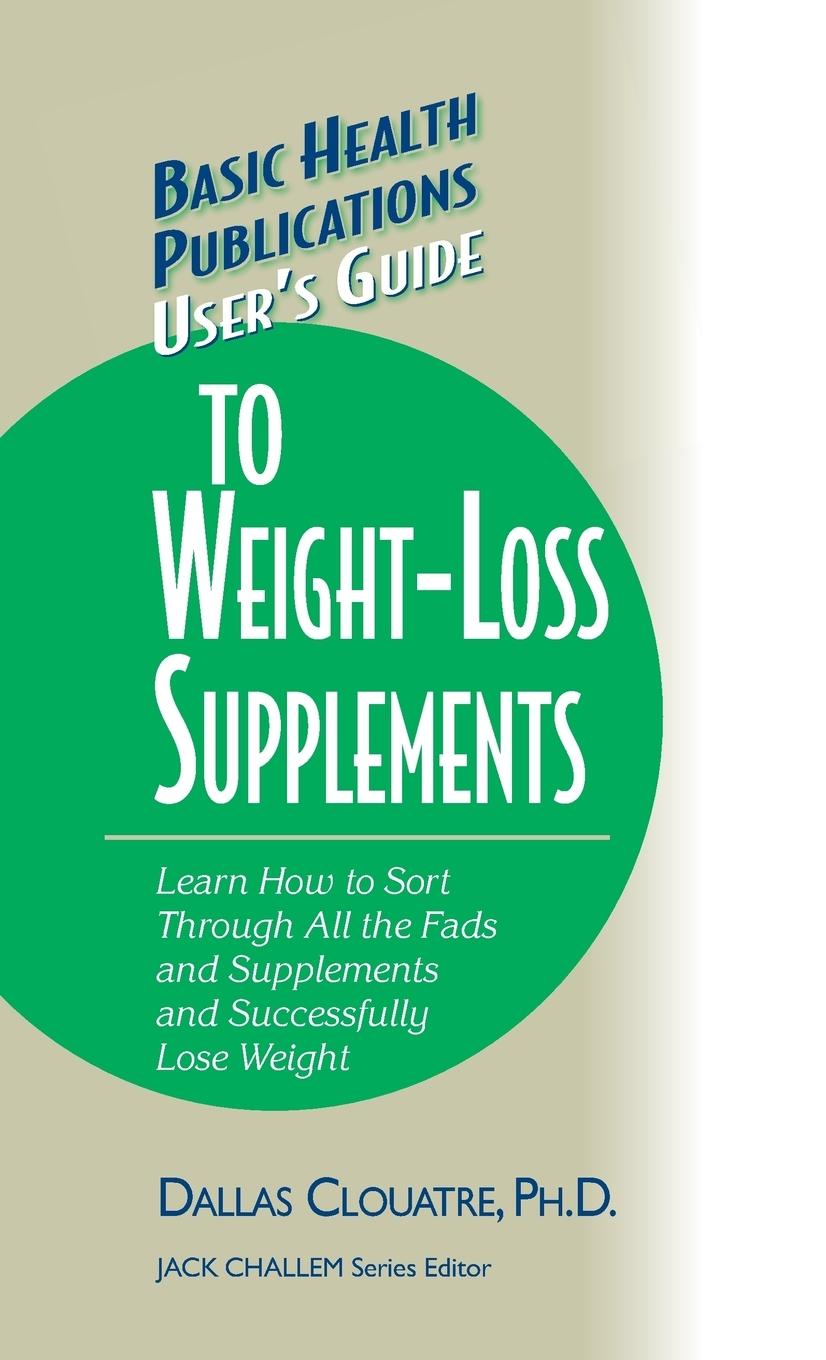 Vorderes Coverbild User's Guide to Weight-Loss Supplements