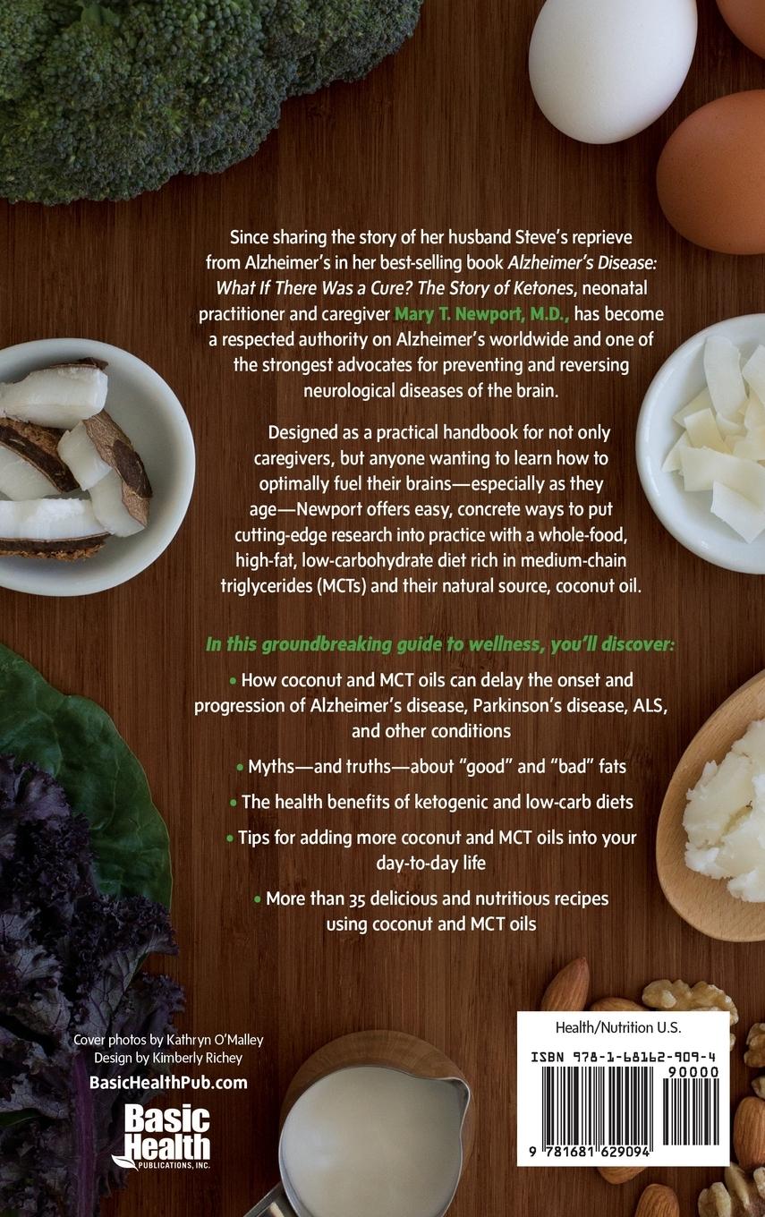 Rückseitencover The Coconut Oil and Low-Carb Solution for Alzheimer's, Parkinson's, and Other Diseases