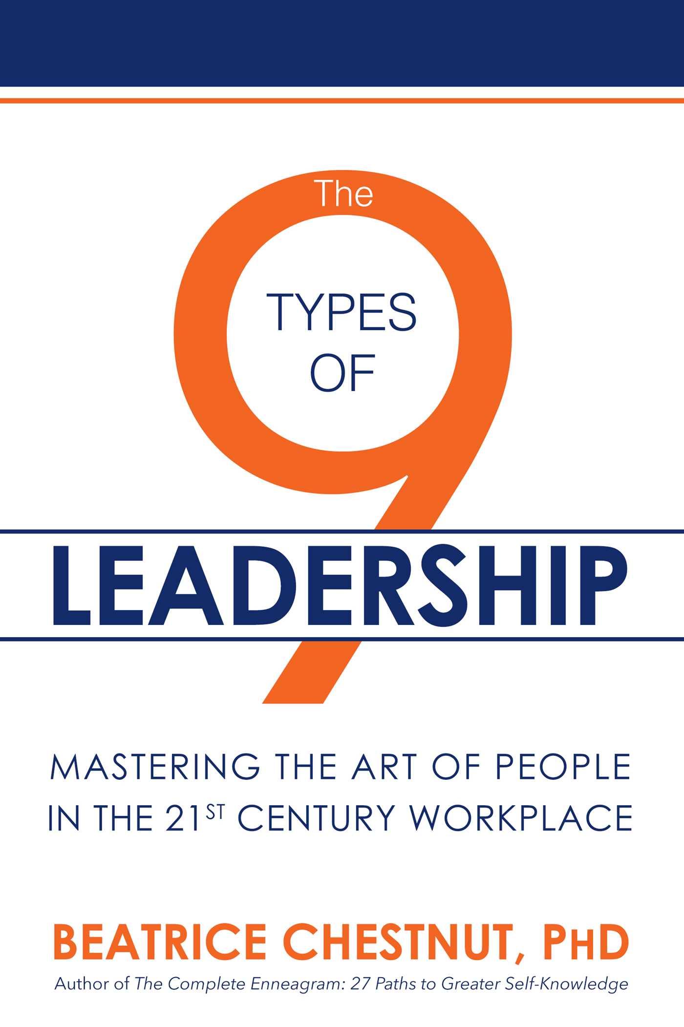 Vorderes Coverbild The 9 Types of Leadership: Mastering the Art of People in the 21st Century Workplace
