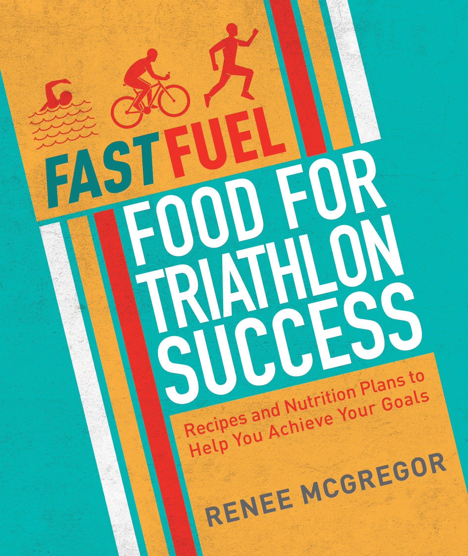 Vorderes Coverbild Fast Fuel: Food for Triathlon Success