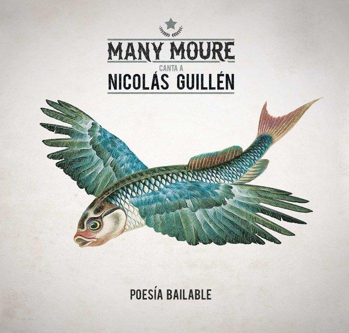 Vorderes Coverbild Many Moure canta a Nicolás Guillén : poesía bailable