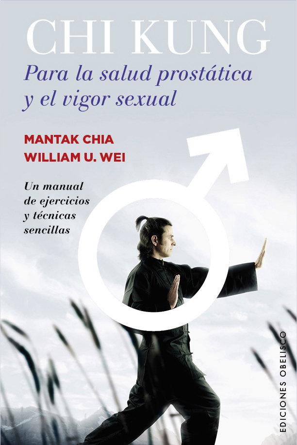 Vorderes Coverbild CHI Kung Para La Salud Prostatica Y El Vigor Sexual
