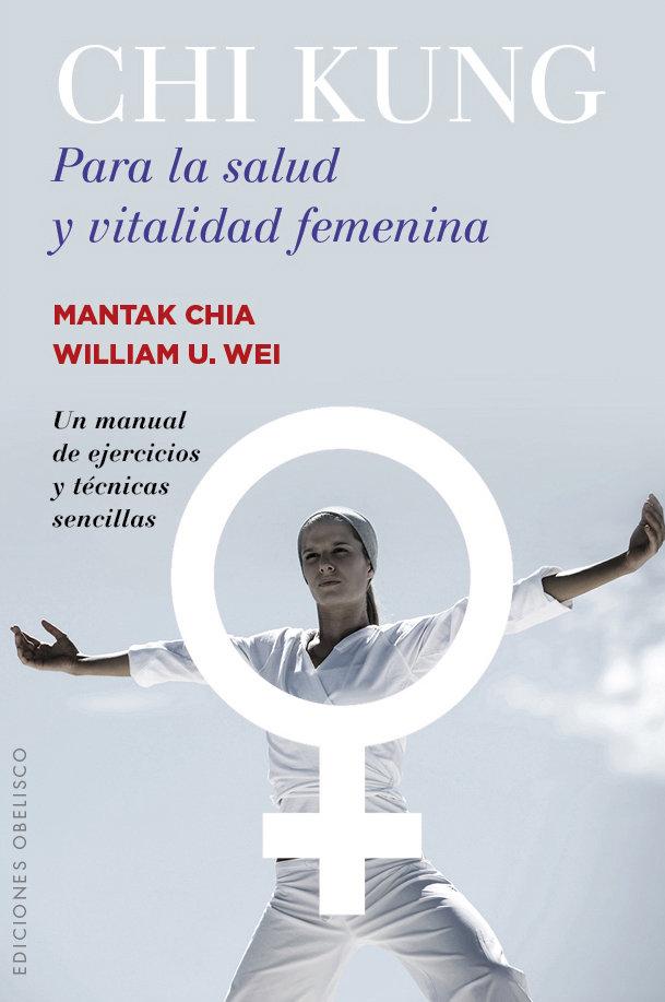 Vorderes Coverbild Chi kung para la salud y vitalidad femenina