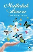 Vorderes Coverbild Mutluluk Arzusu