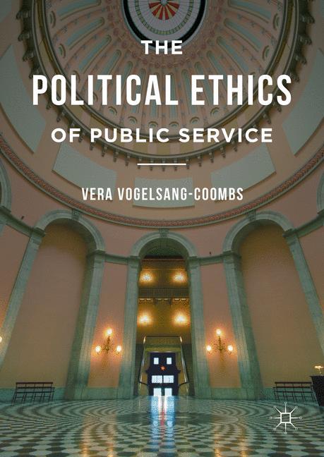 Vorderes Coverbild The Political Ethics of Public Service