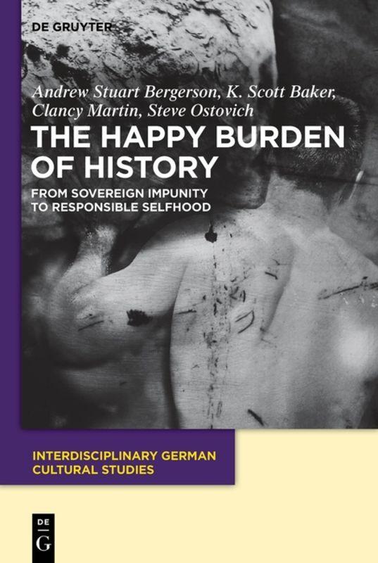 Vorderes Coverbild The Happy Burden of History