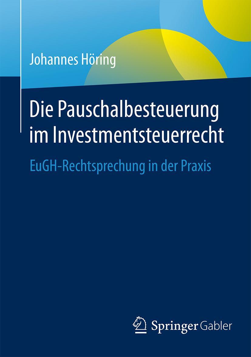 Vorderes Coverbild Die Pauschalbesteuerung im Investmentsteuerrecht