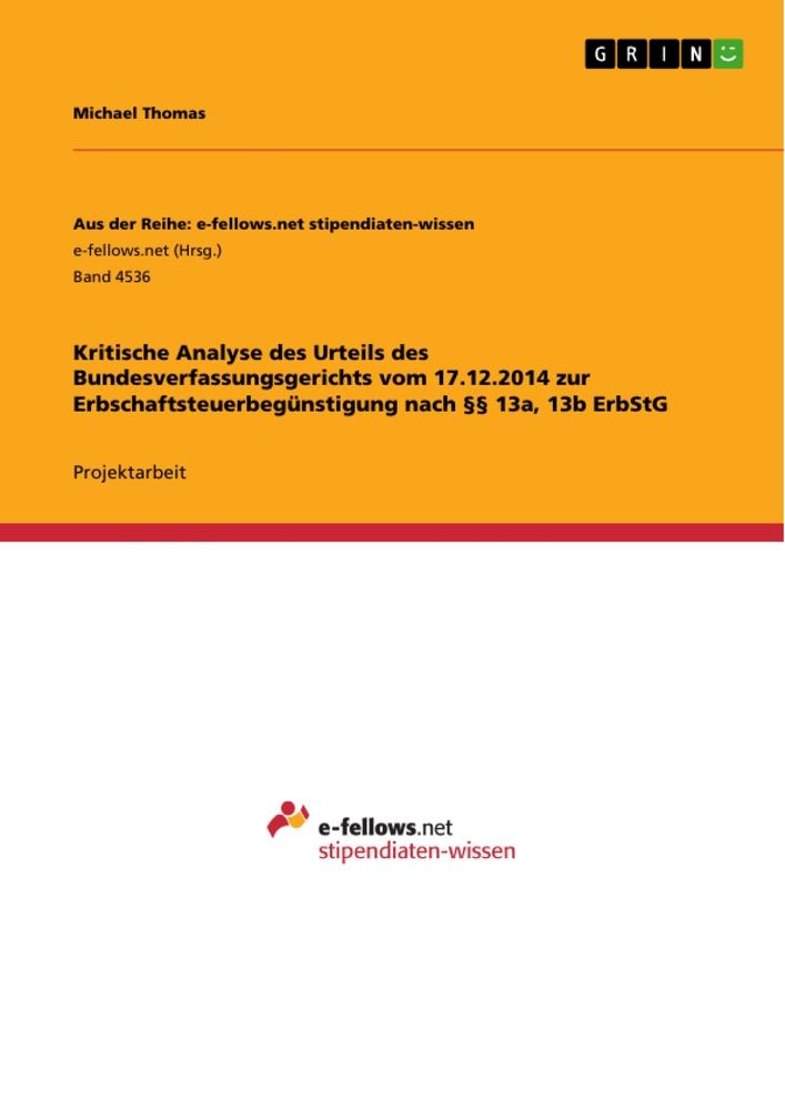Vorderes Coverbild Kritische Analyse des Urteils des Bundesverfassungsgerichts vom 17.12.2014 zur Erbschaftsteuerbegünstigung nach §§ 13a, 13b ErbStG