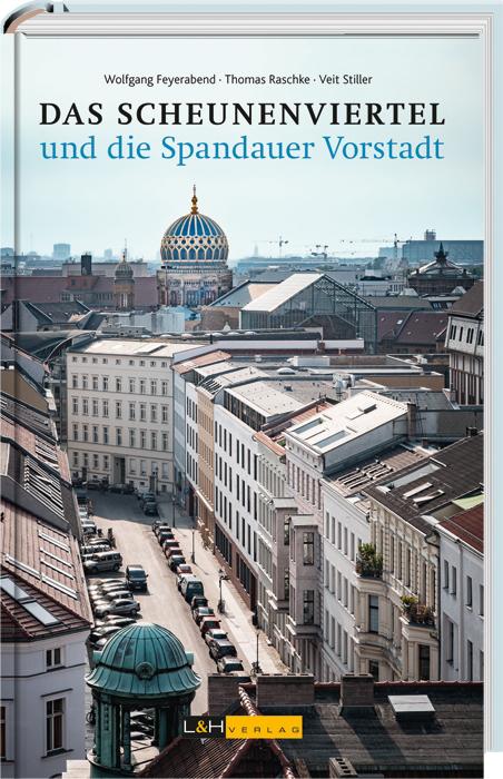 Vorderes Coverbild Das Scheunenviertel und die Spandauer Vorstadt