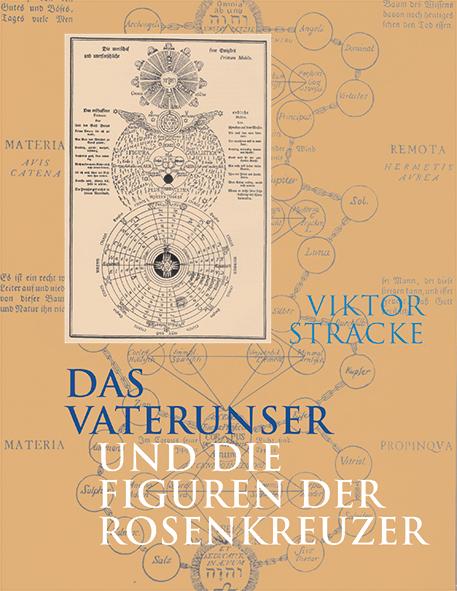 Vorderes Coverbild Das Vaterunser und die Figuren der Rosenkreuzer