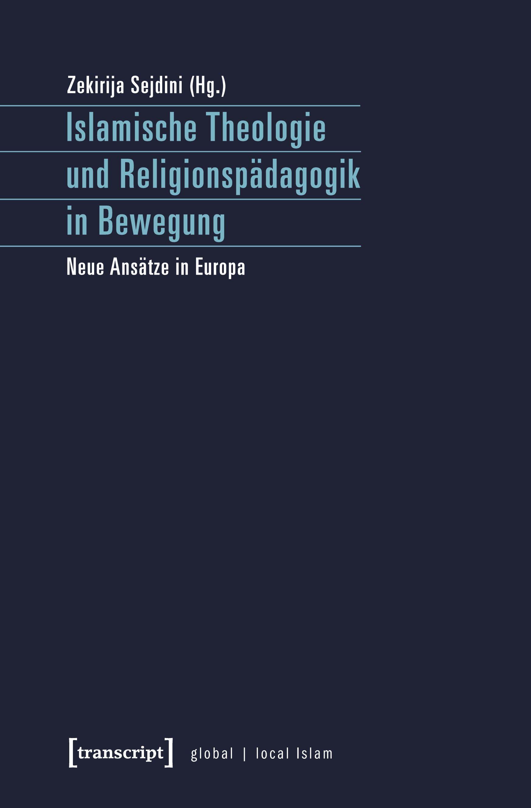Vorderes Coverbild Islamische Theologie und Religionspädagogik in Bewegung