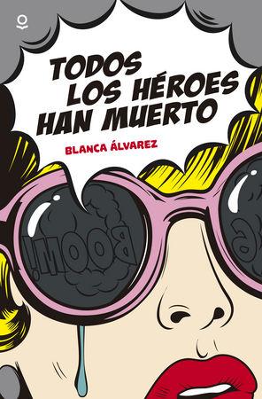 Vorderes Coverbild Todos los héroes han muerto