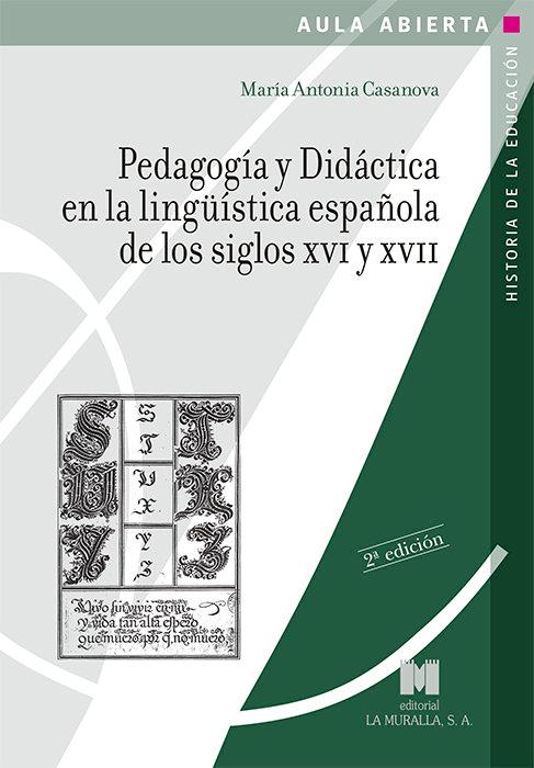 Vorderes Coverbild Pedagogía y didáctica en la lingüística española de los siglos XVI y XVII